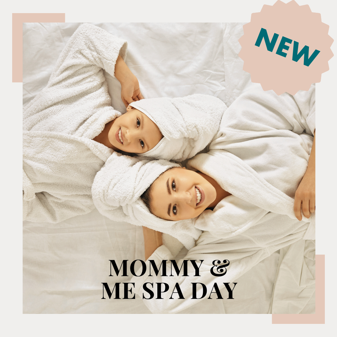 Mommy & Me Spa Day